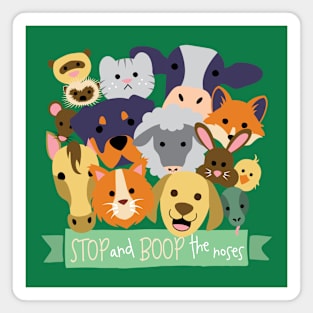 Stop and Boop the Noses (all animals version) Magnet